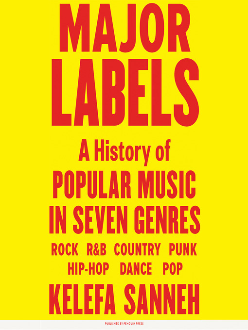 Title details for Major Labels by Kelefa Sanneh - Available